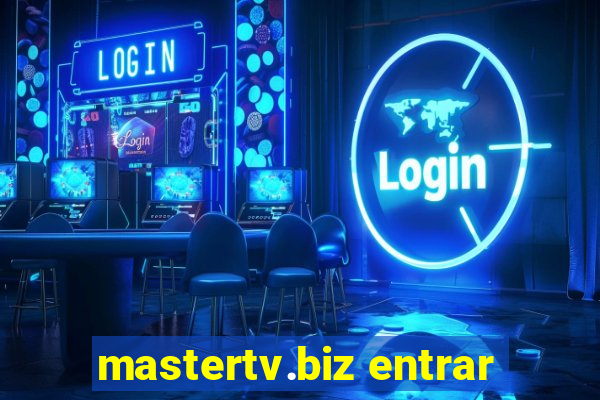 mastertv.biz entrar